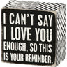 Primitives by Kathy I Love You Reminder mini wood box sign with distressed black and white decor, perfect for heartfelt home decor.