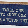 It's A Witch Thing wood block sign by Primitives by Kathy featuring spooky Halloween decor with witch-themed design.