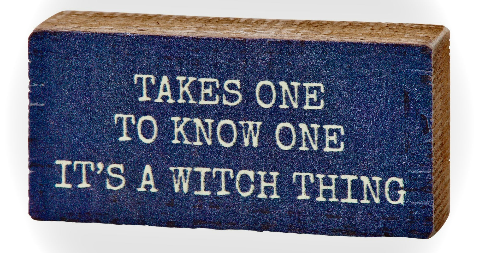 It's A Witch Thing wood block sign by Primitives by Kathy featuring spooky Halloween decor with witch-themed design.