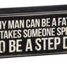 Primitives by Kathy "To Be A Step Dad" decorative box sign with rustic wood finish, perfect for family room or gift display.
