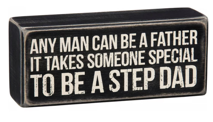 Primitives by Kathy "To Be A Step Dad" decorative box sign with rustic wood finish, perfect for family room or gift display.